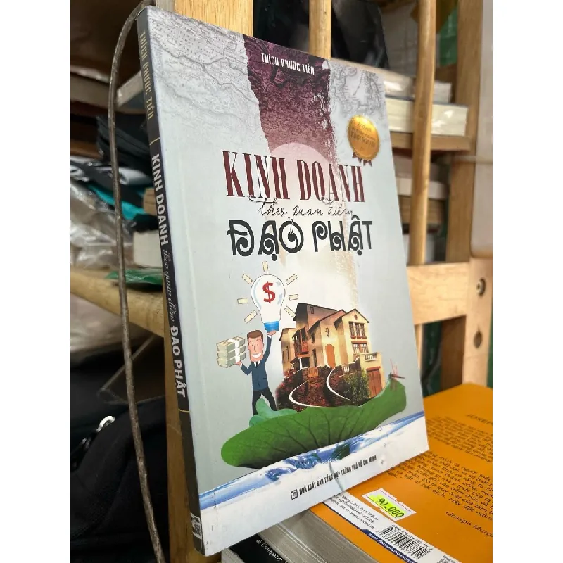 Kinh Doanh Theo Quan Điểm Đạo Phật - Thích Phước Tiến 121993