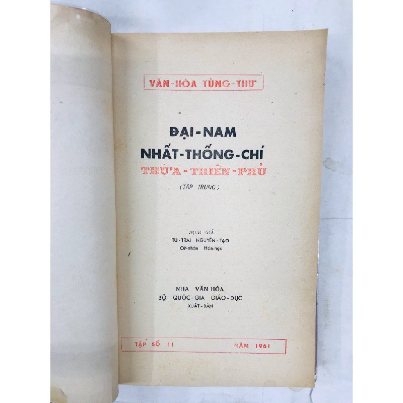 Đại Nam Nhất Thống Chí Thừa Thiên Phủ số 10,11,12 - dịch giả Nguyễn Tạo ( trọn bộ 3 tập ) 128733