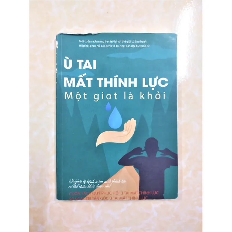 Sách: Ù tai, mất thính lực, một giọt là khỏi 751229