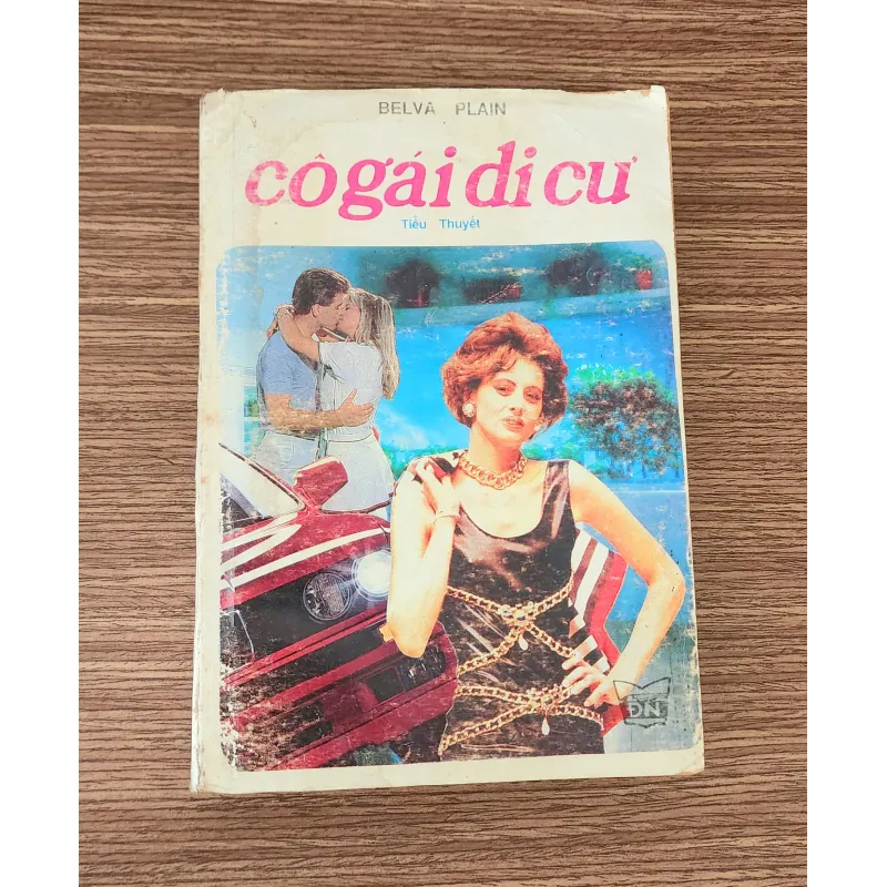 Tiểu thuyết của nhà văn Belva Plain: CÔ GÁI DI CƯ (433 trang) 957317