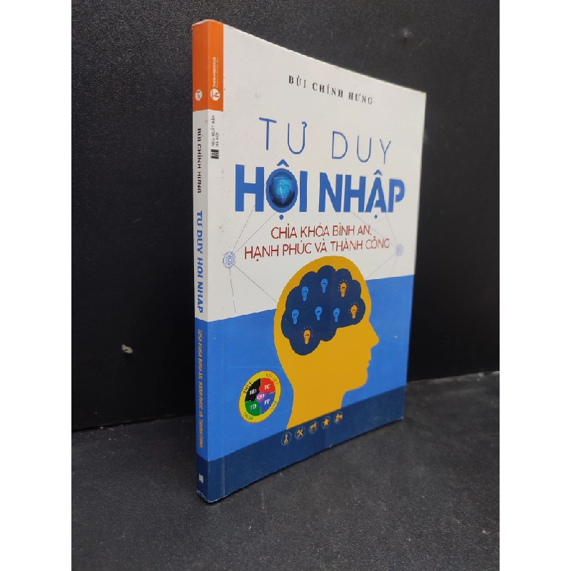 Tư duy hội nhập chìa khoá bình an, hạnh phúc và thành công năn 2019 mới 70% ố vàng HCM0103 kỹ năng tư duy 73418