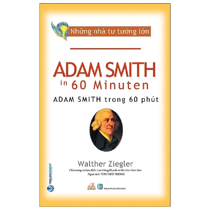 Những Nhà Tư Tưởng Lớn - Adam Smith Trong 60 Phút - Walther Ziegler 194041