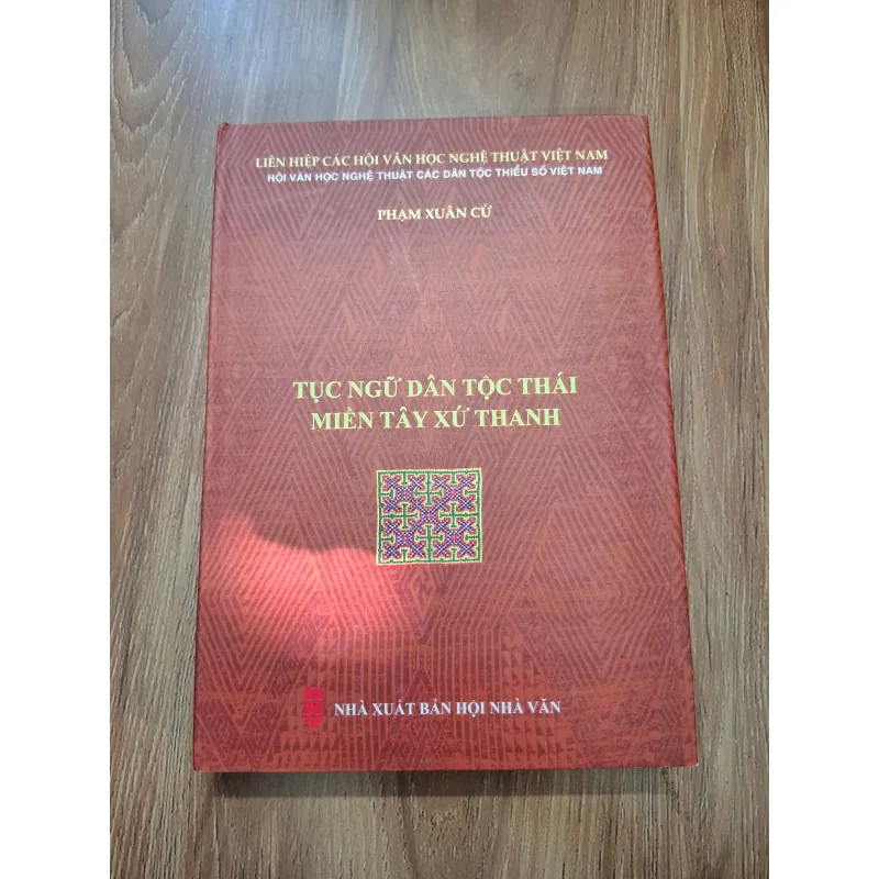 Tục Ngữ Dân Tộc Thái Miền Tây Xứ Thanh - Phạm Xuân Cừ - Sưu tầm, Nghiên cứu văn hóa 761647