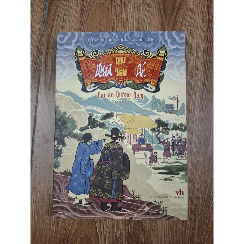 Ngục Tiên Án: Đại án Quảng Nam - Lương Hoài Trọng Tính - Tiểu thuyết dã sử 781001