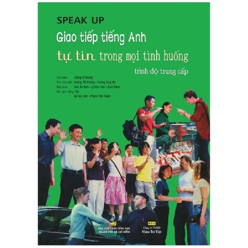 Giao Tiếp Tiếng Anh - Tự Tin Trong Mọi Tình Huống - Trình Độ Trung Cấp - Tưởng Tổ Khang 279954