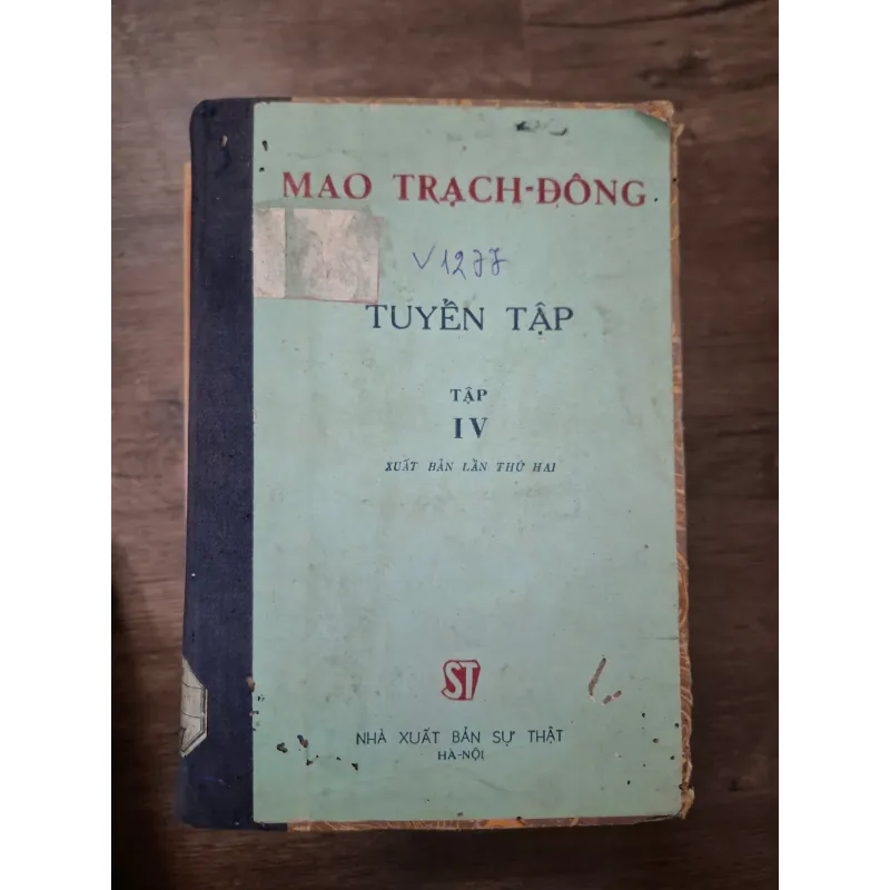 MAO TRẠCH ĐÔNG: TUYỂN TẬP - TẬP IV - Mao Trạch Đông - Chính trị/Tác phẩm chọn lọc 727529