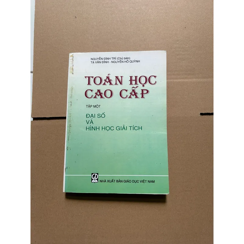 Toán học cao cấp tập một - đại số và hình học giải tích 607808
