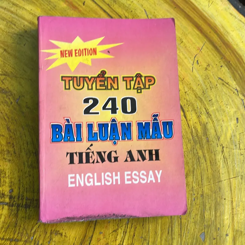 VĂN PHẠM TIẾNG ANH THỰC HÀHH & TUYỂN TẬP 240 BÀI LUẬN MẪU TIẾNG ANH 737741