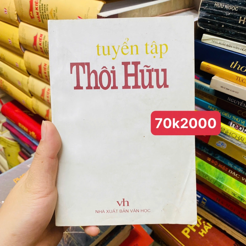 TÁC PHẨM THÔI HỮU - NXB2000 383724