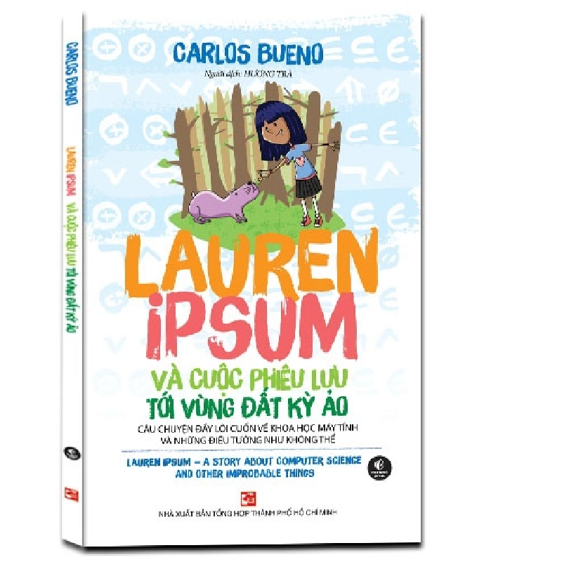 Lauren Ipsum và cuộc phiêu lưu tới vùng đất kỳ ảo mới 100% Carlos Bueno 2018 HCM.PO 343052