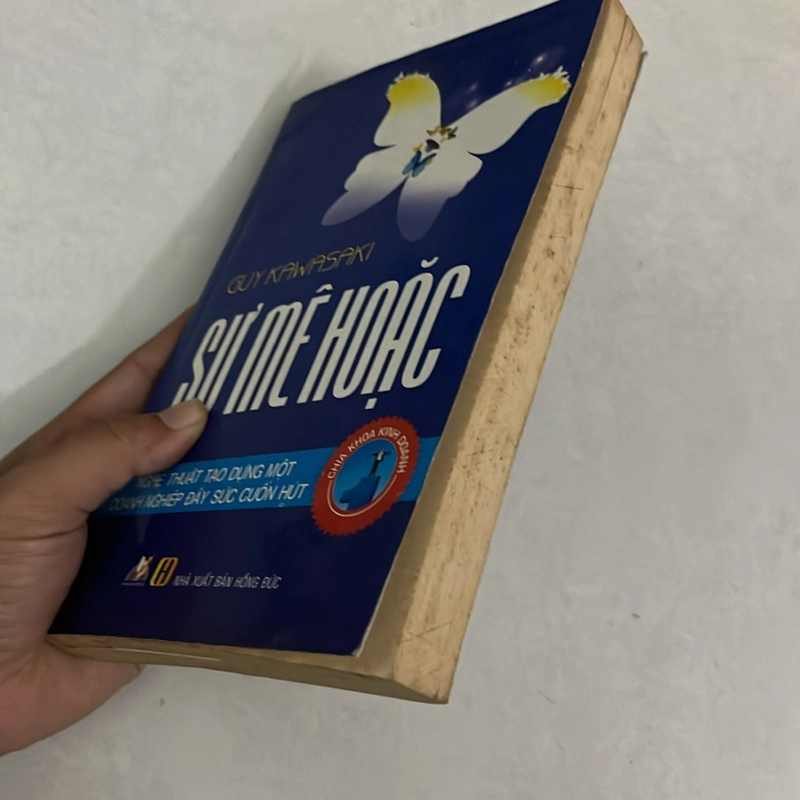 Sự mê hoặc - Nghệ thuật tạo dựng một doanh nghiệp đầy sức cuốn hút 504660