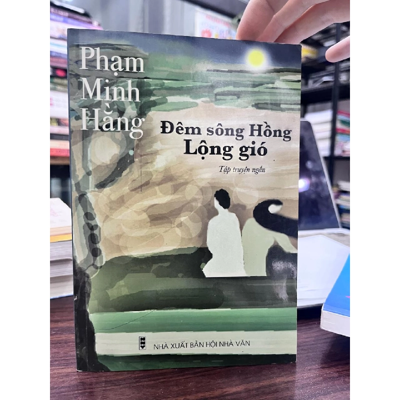 Đêm sông Hồng Lộng gió - Phạm Minh Hằng - Phạm Minh Hằng 973563