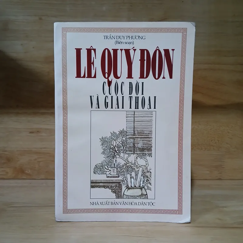 Lê Quý Đôn Cuộc Đời Và Giai Thoại - Trần Duy Phương biên soạn 561604