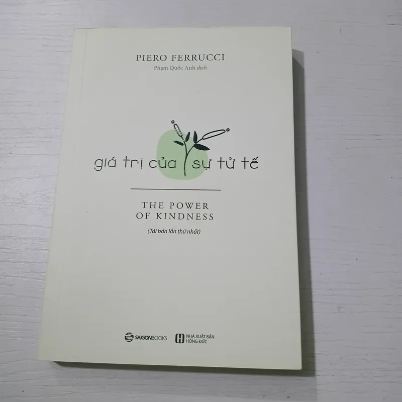 Sách Giá trị của sự tử tế - giúp ta nhận ra tầm quan trọng của lòng tốt 731709