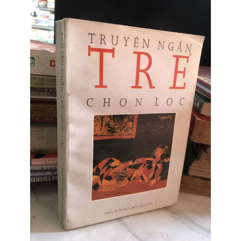 Truyện ngắn trẻ chọn lọc - Nhiều tác giả  1034152