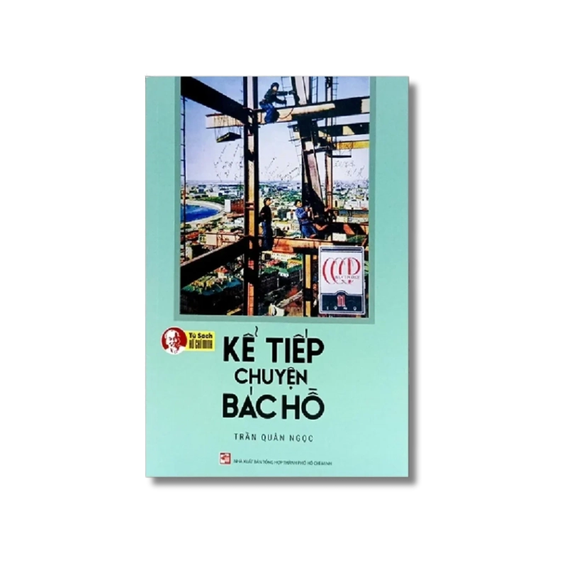 Kể tiếp chuyện Bác Hồ - Trần Quân Ngọc Vanvosach 725550