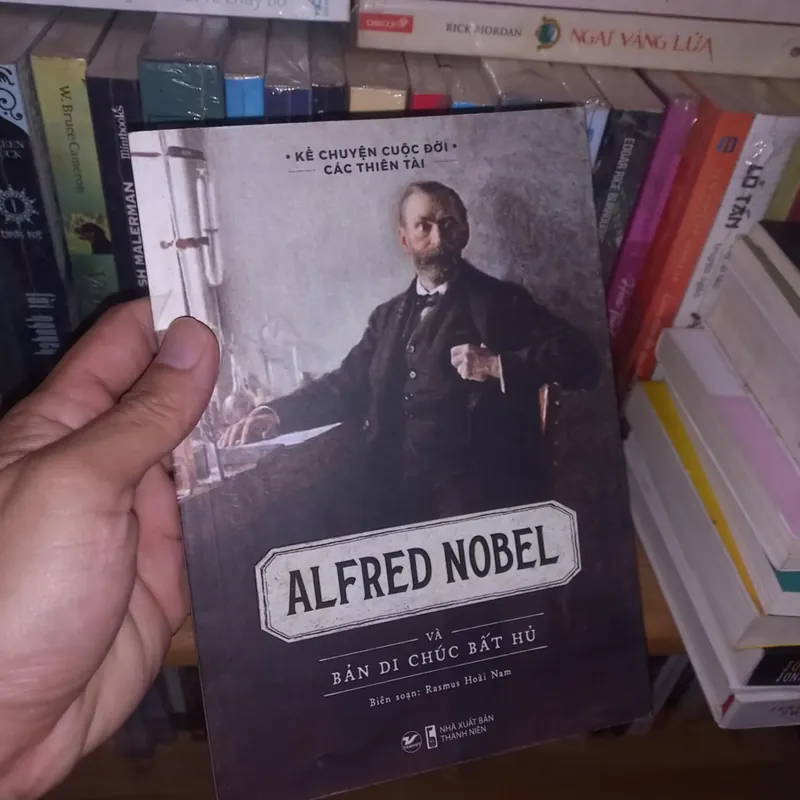 Alfred Nobel - bản di chúc bất hủ 571099
