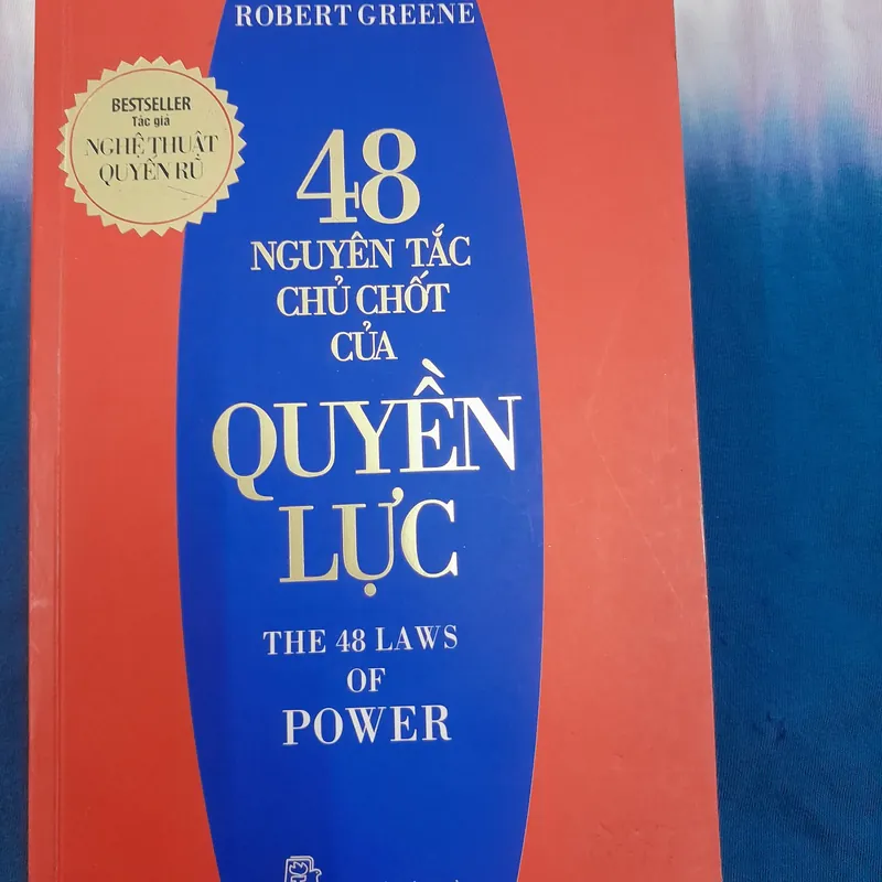 48 nguyên tắc chủ chốt của quyền lực 573603