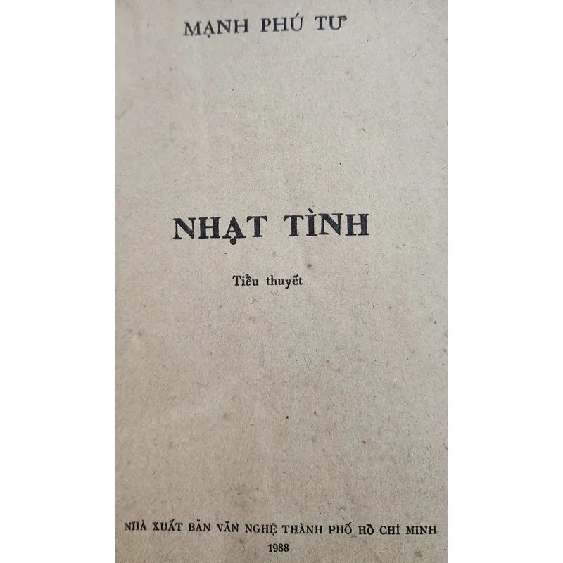 Tiểu thuyết NHẠT TÌNH - Mạnh Phú Tư 708049