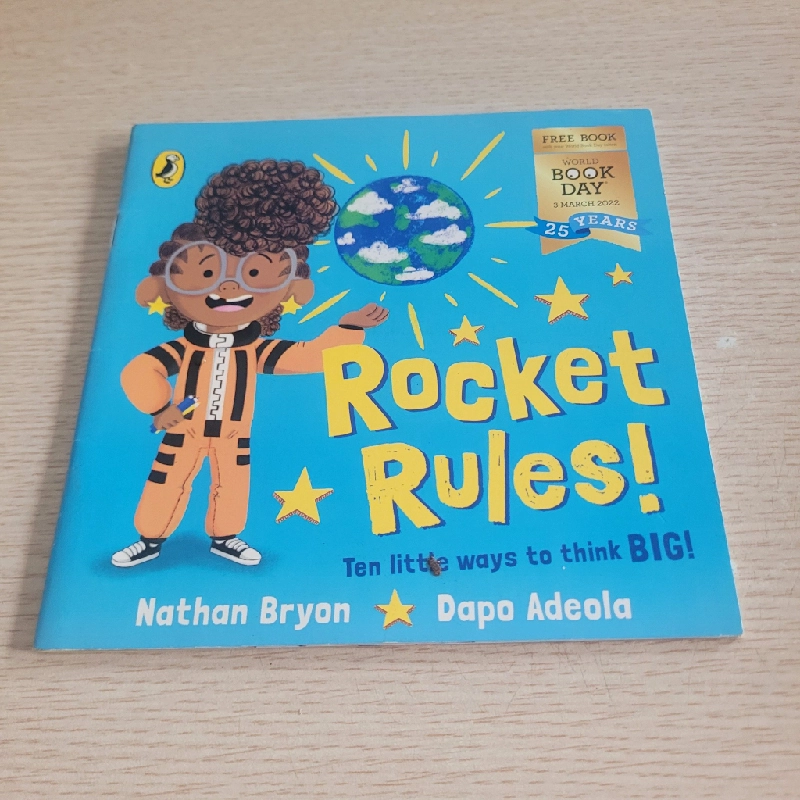 Rocket Rules! Ten little ways to think BIG!  Nathan Bryon & Dapo Adeola 531349