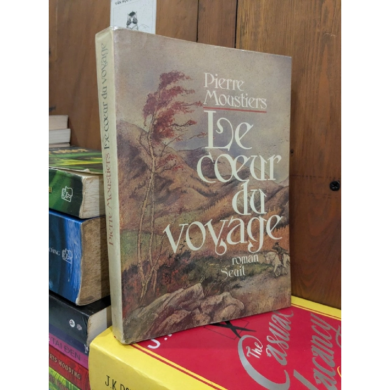 Le cœur du voyage - Pierre Moustiers 931705