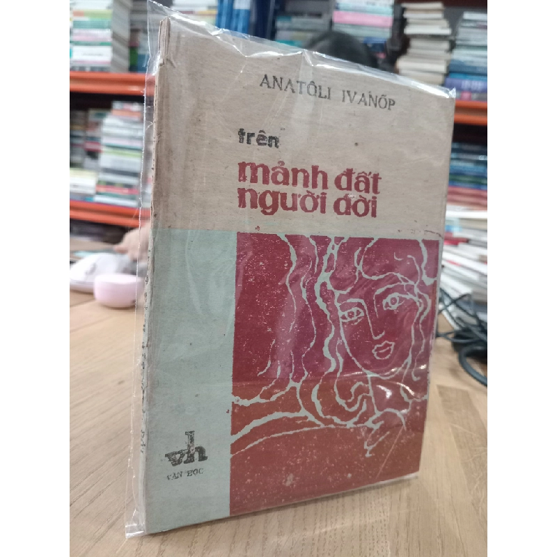 Trên mảnh đất người đời - Anatôli Ivanốp 530161