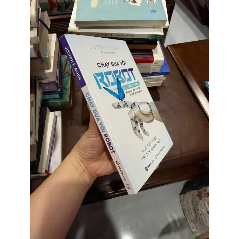 CHẠY ĐUA VỚI ROBOT – HỌC TẬP THỜI TRÍ TUỆ NHÂN TẠO (JOSEPH E. AOUN)- K4 1019474