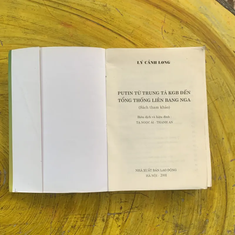 PUTIN TỪ TRUNG TÁ KGB ĐẾN TỔNG THỐNG LIÊN BANG NGA - LÝ CẢNH LONG  1023317