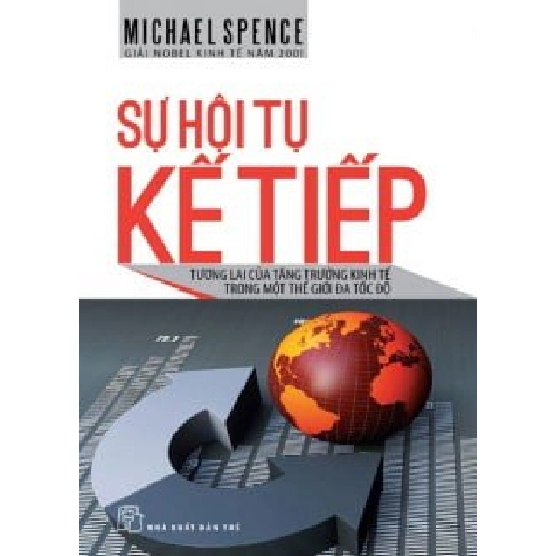 Sự Hội Tụ Kế Tiếp - Michael Spence ASB.PO Oreka Blogmeo 230225 395536