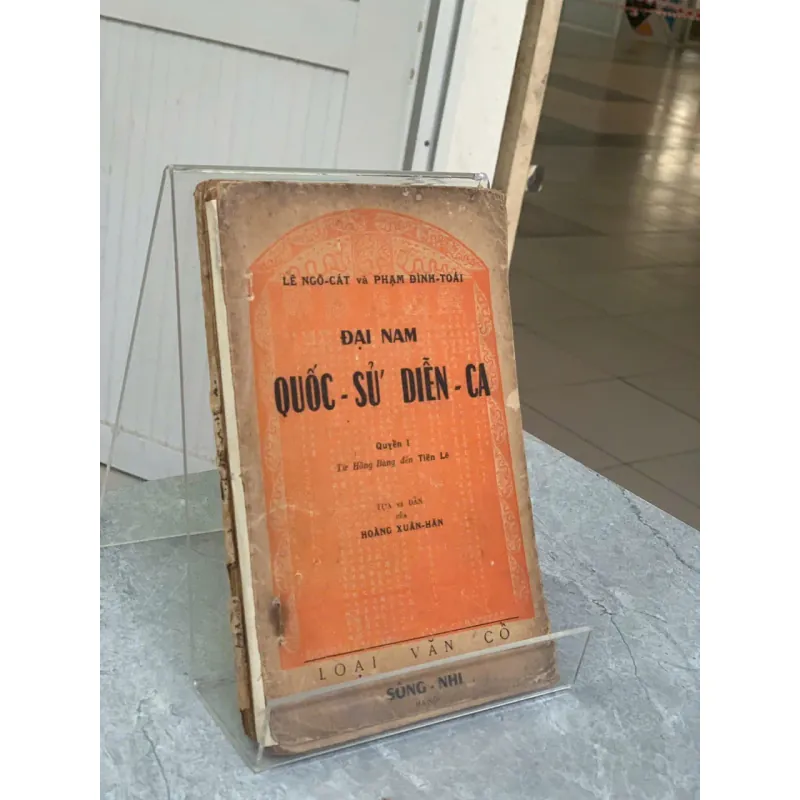 ĐẠI NAM QUỐC SỬ DIỄN CA - LÊ NGÔ CÁT & PHẠM ĐÌNH TOÁI 733568