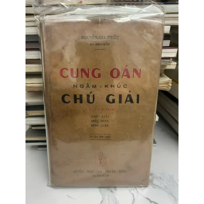 Cung Oán Ngâm Khúc Chú Giải - Nguyễn-Gia-Thiều 602398