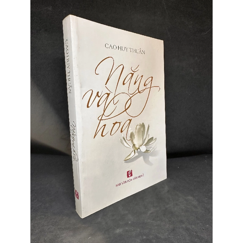 [Phiên Chợ Sách Cũ] Nắng Và Hoa, 2013 - Cao Huy Thuần S0204-SBM 1005622