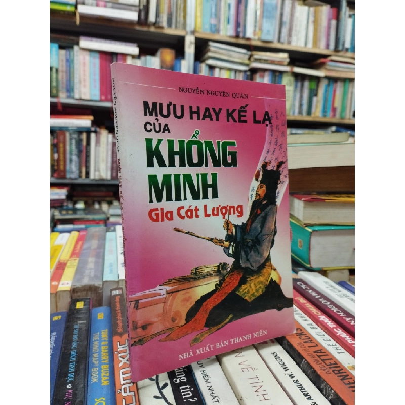 Mưu Hay Kế Lạ Của Khổng Minh Gia Cát Lượng - Nguyễn Nguyên Quân 121783