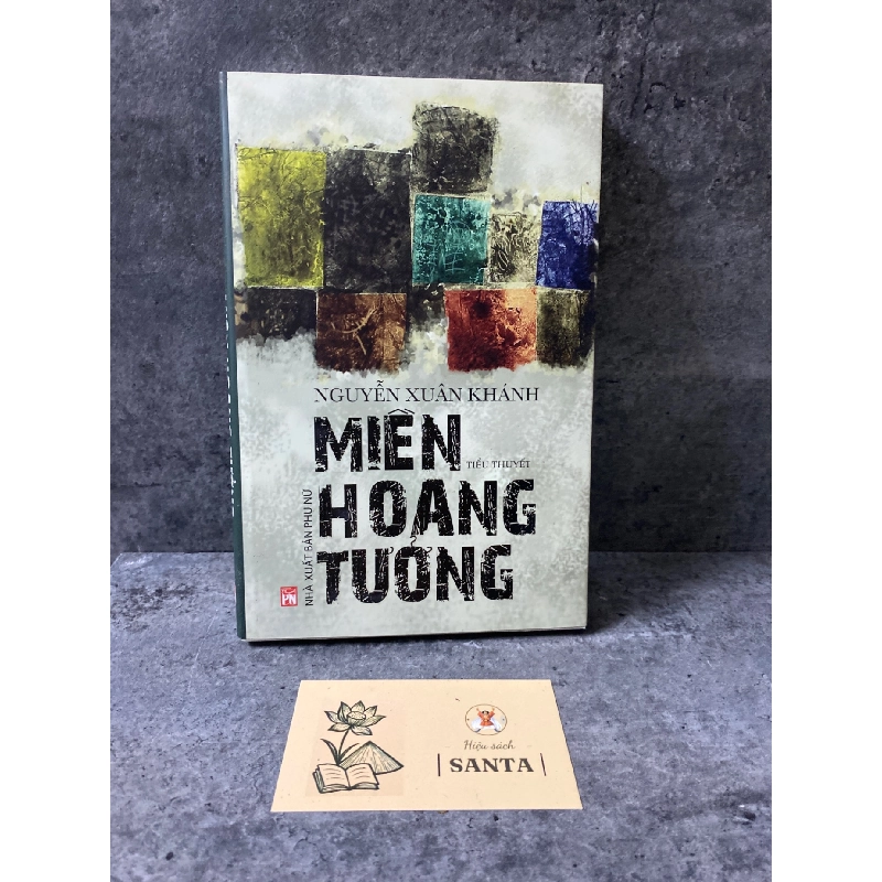 Miềng hoang tưởng- Nguyễn Xuân Khánh 780349