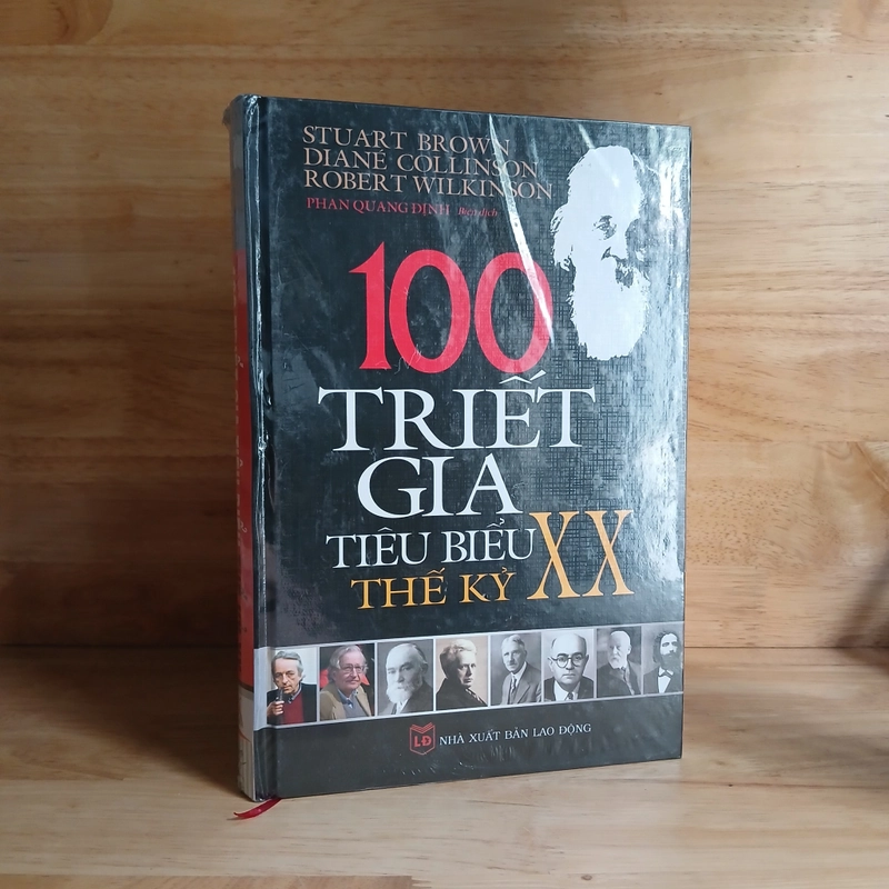 100 Triết Gia Tiêu Biểu Thế Kỷ XX - Stuart Brown, Diané Collinson, Robert Wilkinson 478349