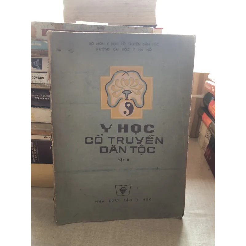 Y học cổ truyền dân tộc tập II 992430