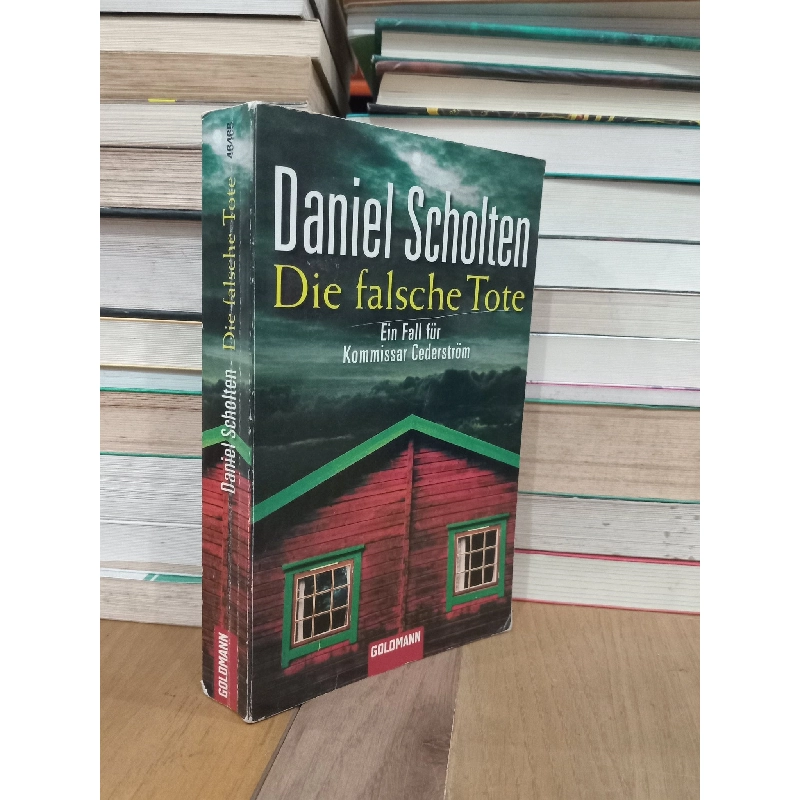 Die falsche Tote - Daniel Scholten 736400