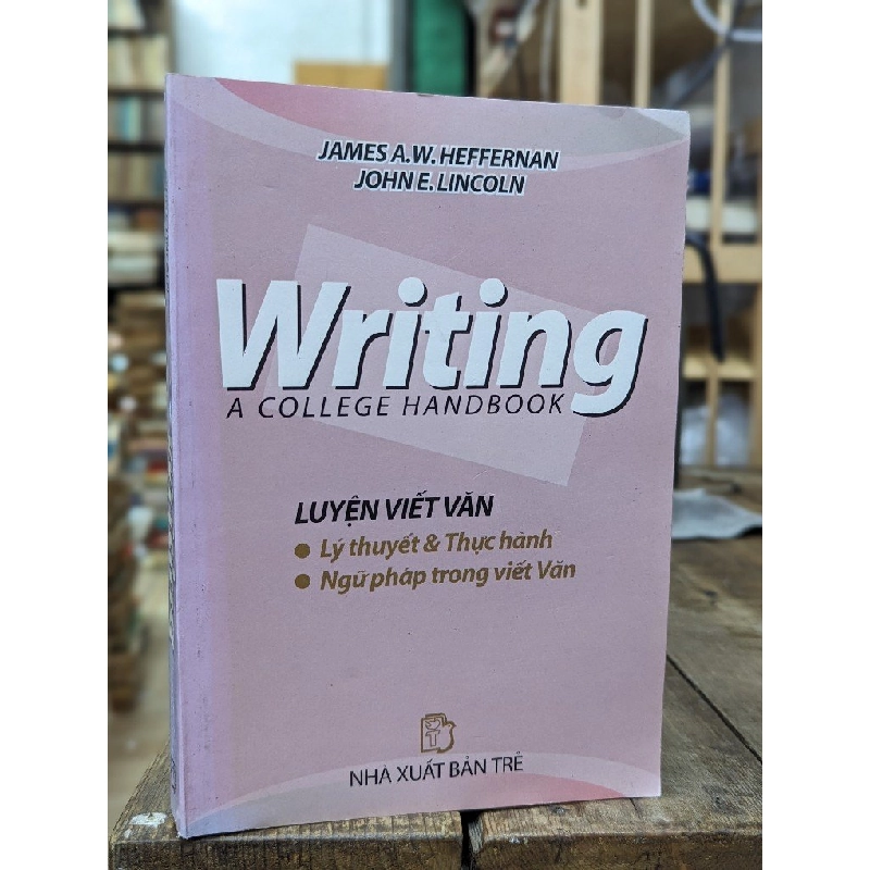 Writing, a college handbook - Nhiều tác giả 164185
