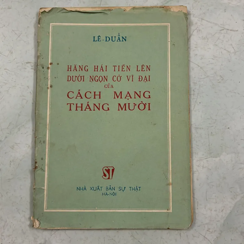Hăng hái tiến lên dưới… cách mạng tháng mười - Lê Duẫn - 1969s 997615