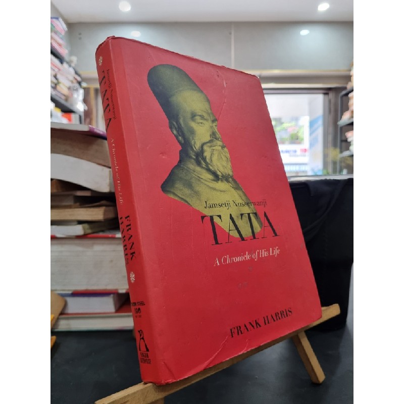 JAMSETJI NUSSERWANJI TATA : A Chronicle of His Life - Frank Harris 150141