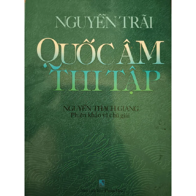 [Sách Cũ SCGR] Quốc âm thi tập LỊCH SỬ - CHÍNH TRỊ - TRIẾT HỌC ANTQ2809 678863