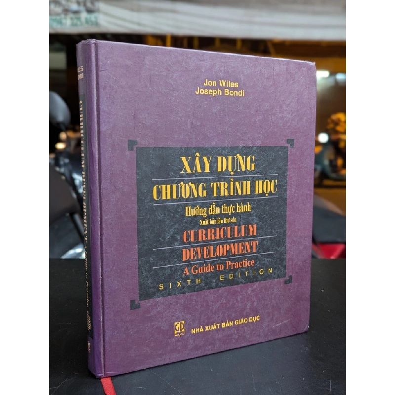 Xây dựng chương trình học hướng dẫn thực hành - Jon Wiles & Joseph Bondi 332623