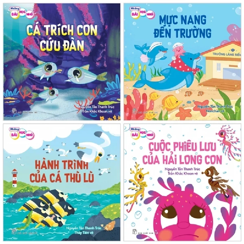 Những Bài Học Nhỏ (Bộ 4 Cuốn) - Nguyễn Tấn Thanh Trúc, Trần Khắc Khoan, Thủy Tiên, Nonchan 279699