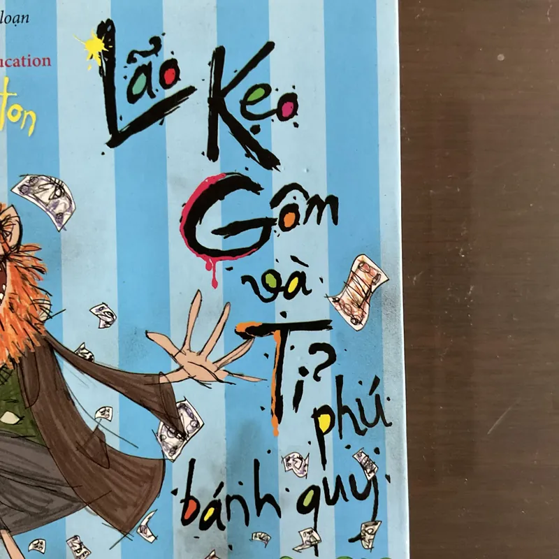 [HÀI HƯỚC] Lão kẹo gôm và tỉ phú bánh quy - Andy Stanton 715524