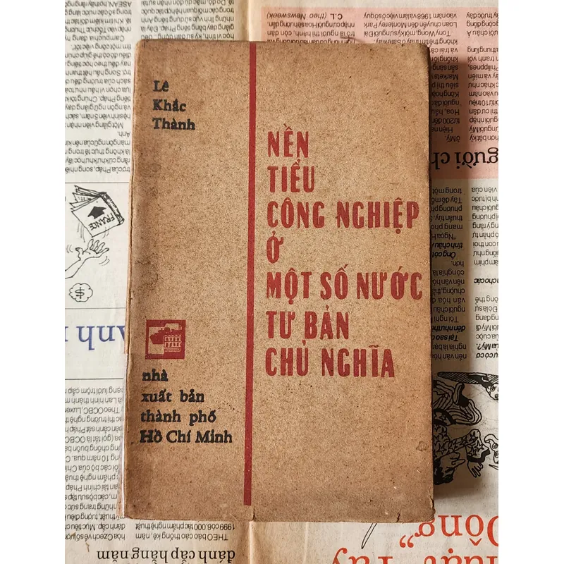 Nền tiểu thủ công nghiệp ở một số nước tư bản chủ nghĩa. Tác giả Lê Khắc Thành 704196