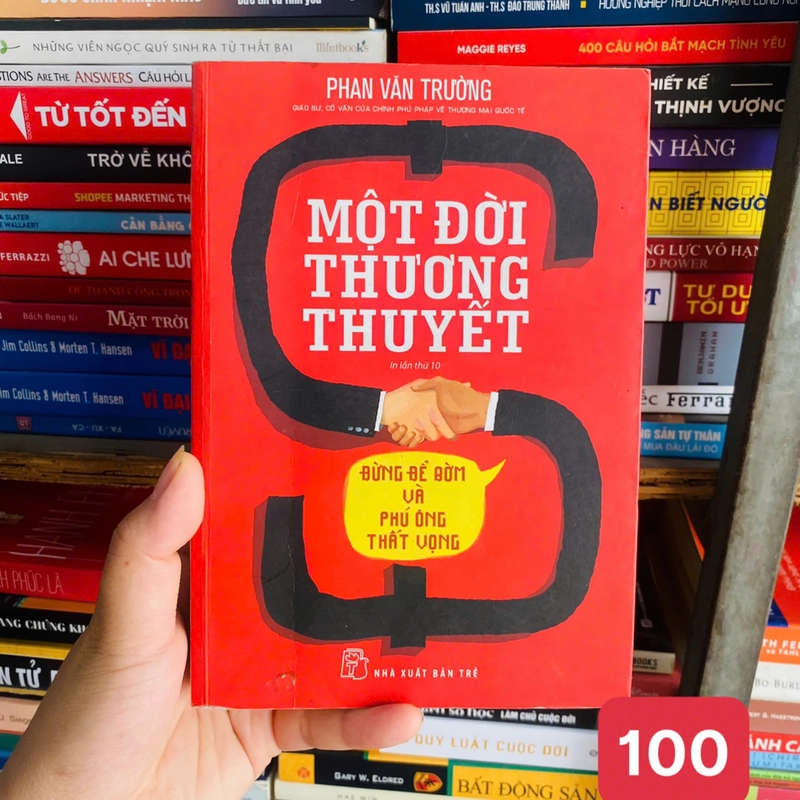 Một Đời Thương Thuyết - PHẠM VĂN TRƯỜNG #BIN 460292