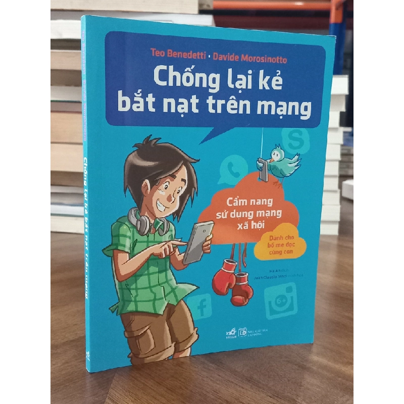 Chống lại kẻ bắt nạt trên mạng - Teo Benedetti, Davide Morosinotto (Hạ An dịch) 465413