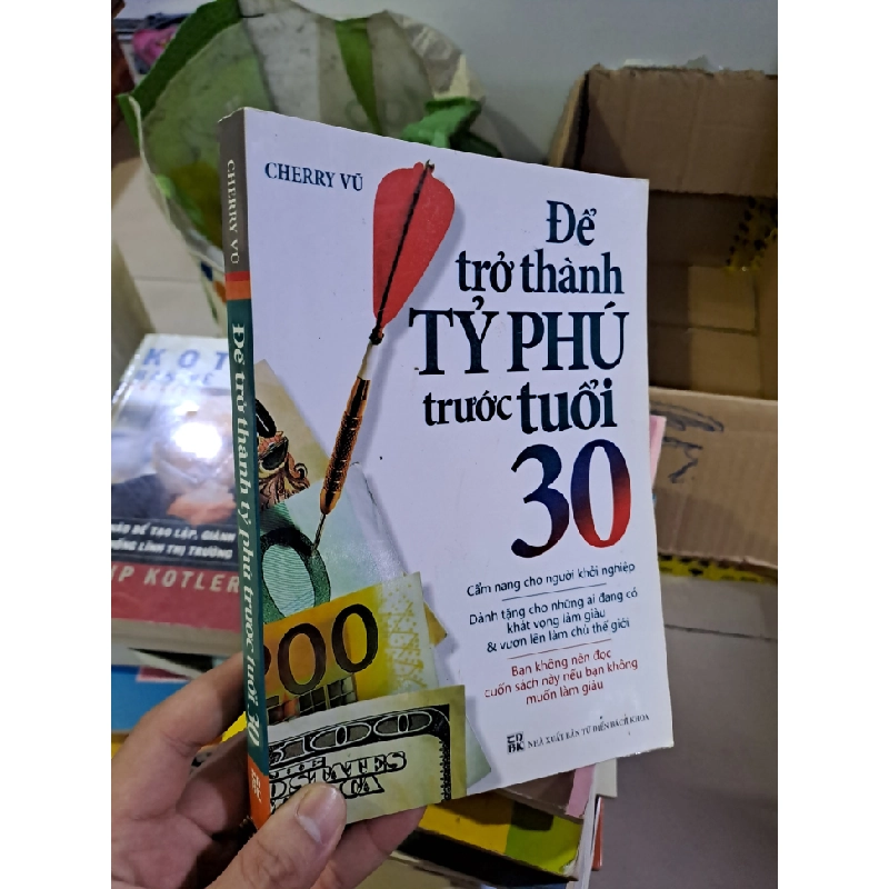 Để trở thành tỷ phú trước tuổi 30 Cherry Vũ 2013 mới 90% HCM0308 KỸ NĂNG 524050