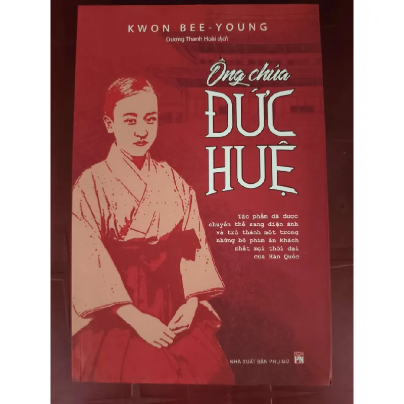 [Sách Cũ SCGR] Ông chúa đức huệ - Xb 2017 - 346 trang - Bìa mềm - Kt 16 x 24 VĂN HỌC ANTQ0810 678790