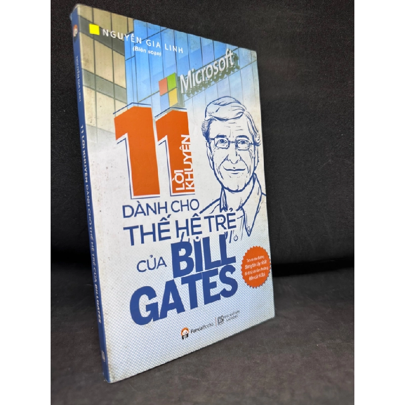 [Phiên Chợ Sách Cũ] 11 Lời Khuyên Dành Cho Thế Hệ Trẻ Của Bill Gate - Nguyễn Gia Linh, (ố vàng), 2018 1503 410337